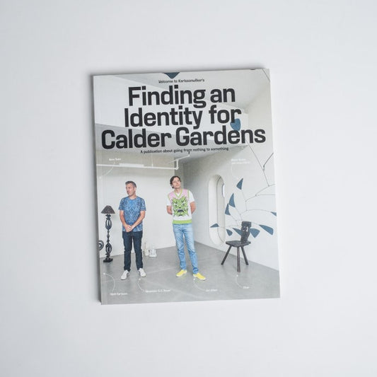 Finding an Identity for Calder Gardens