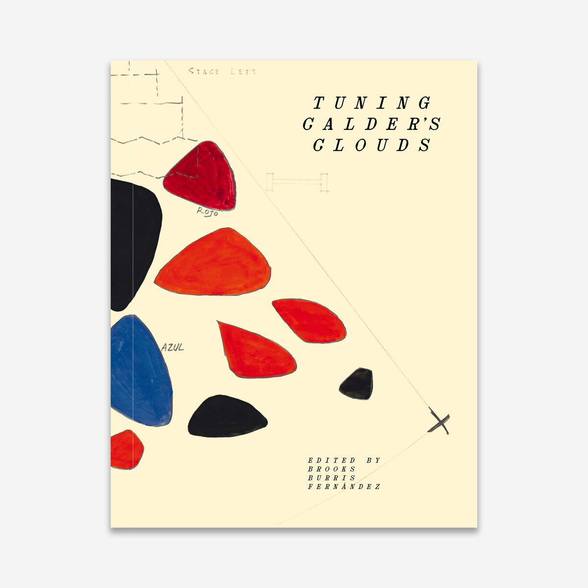 PRE-ORDER: Tuning Calder’s Clouds / Sintonías de las nubes de Calder